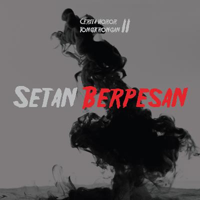 Eps 21² - Setan Berpesan Eps 21² - Setan Berpesan
