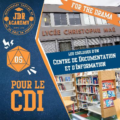 POUR LE CDI - Les coulisses d'un Centre de Documentation et d'Information (For the Drama) POUR LE CDI - Les coulisses d'un Centre de Documentation et d'Information (For the Drama)