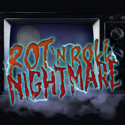 Rot 'N' Roll Nightmare