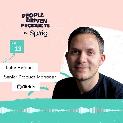 GitHub: Healing Papercuts with Luke Hefson