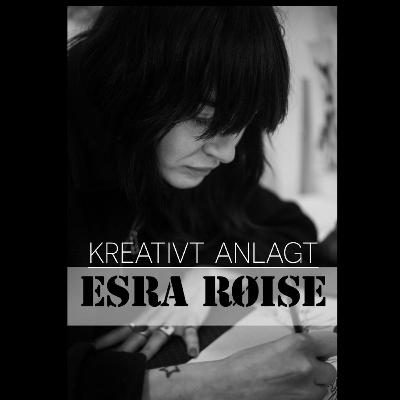 Esra Røise Esra Røise