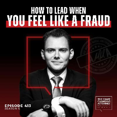 413. AMMA — How to Lead When You Feel Like a Fraud