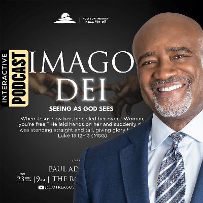 IMAGO DEI: SEEING AS GOD SEES IMAGO DEI: SEEING AS GOD SEES