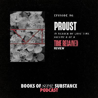 96 - Marcel Proust's Time Regained (In Search of Lost Time #6)