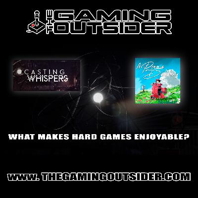 Casting Whispers, A Pizza Delivery & What Makes Hard Games Enjoyable? Casting Whispers, A Pizza Delivery & What Makes Hard Games Enjoyable?