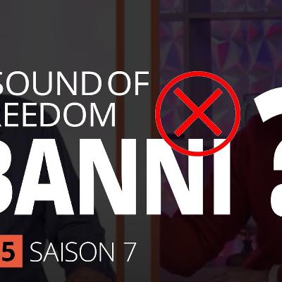 #SoundOfFreedom | Banni ?