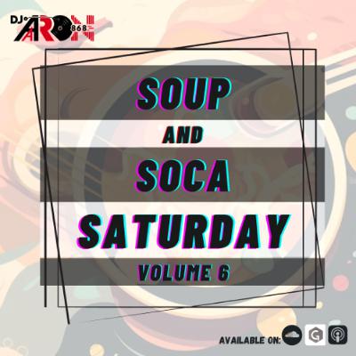 Soup & Soca Vol 6