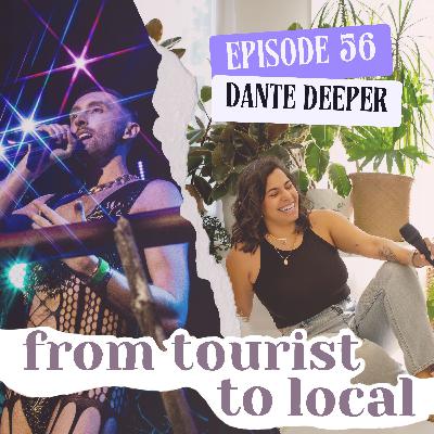 56. Living on The Edge of Sacred and Sensual: Dante Deeper's 4-Year Journey to Becoming an Erotic Artist