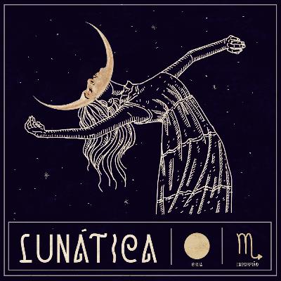 Lunática # lua cheia em escorpião