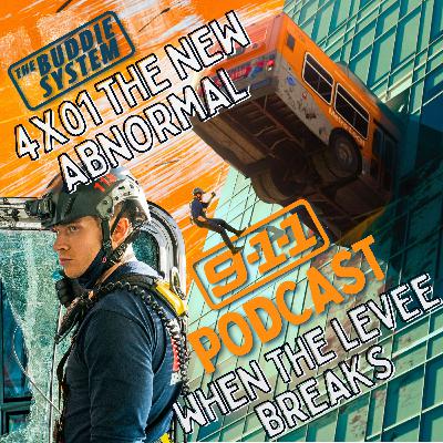 When the Levee Breaks (4x01: The New Abnormal)