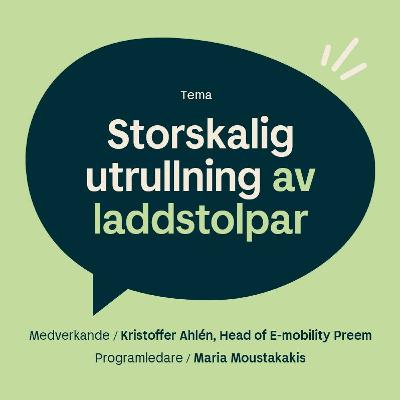 # 9 -  Preems satsning på supersnabbladdare