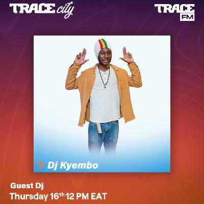 TRACE FM DJ KYEMBO THURSDAY MIXX