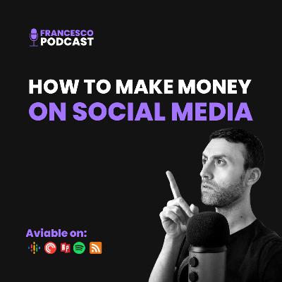 How to make money using Social Media