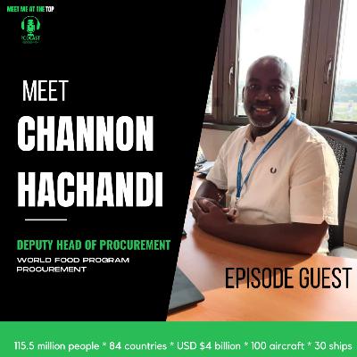 Meet Channon Hachandi World Food Programme Deputy Head of Procurement (WFP)