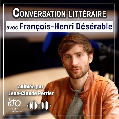 Conversation littéraire du 14 juin 2025avec François-Henri Désérable