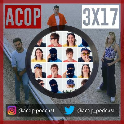 ACOP 3x17 SE VENDE ESPAÑA