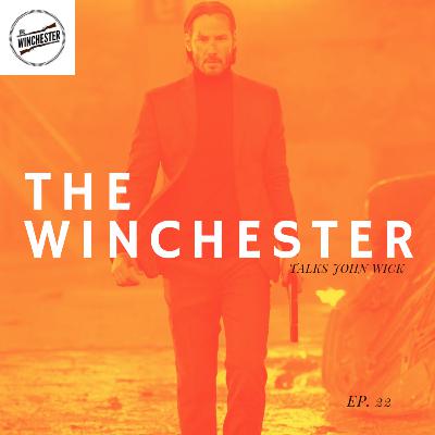 Episode 22: John Wick Episode 22: John Wick