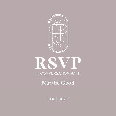 RSVP In Conversation With Natalie Good RSVP In Conversation With Natalie Good