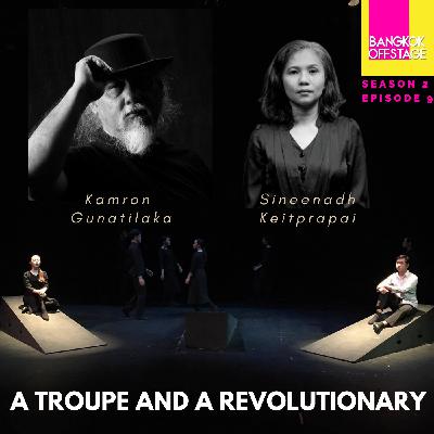 S2E9: A Troupe and a Revolutionary S2E9: A Troupe and a Revolutionary
