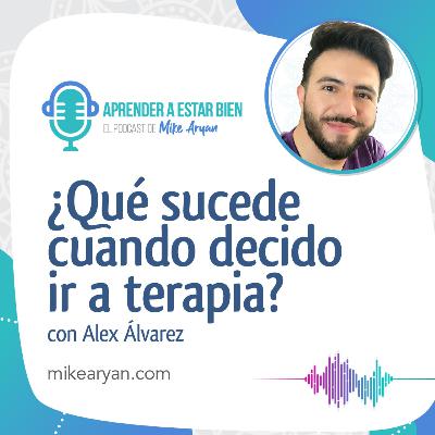 Ep. 27 ¿Qué sucede cuando voy a terapia?