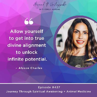 Journey Through Spiritual Awakening + Animal Medicine with Alyson Charles