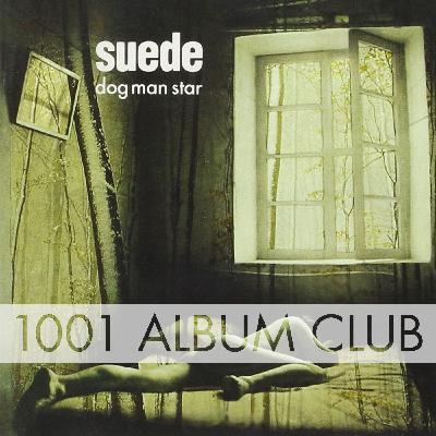 778 Suede - Dog Man Star
