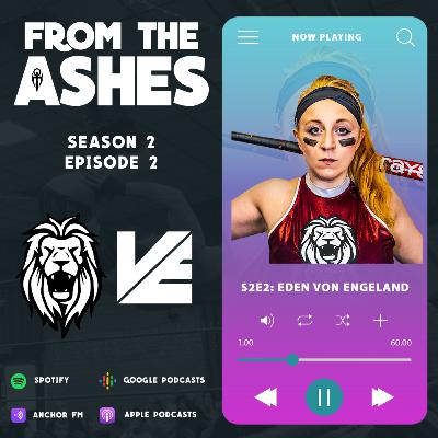 Eden Von Engeland - From The Ashes Season 2 Episode 2.
