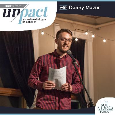 Live Stories from Un/pact - "God Can't Stop Puberty" by Danny Mazur