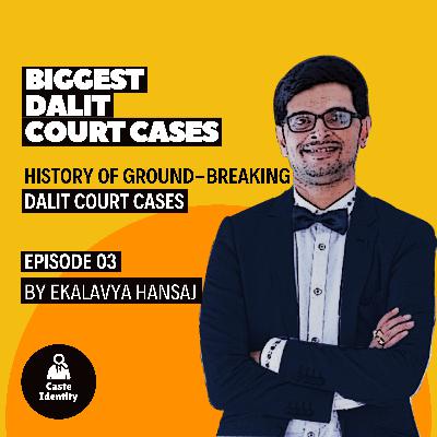 Biggest Dalit Cases