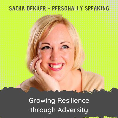 Growing Resilience through Adversity Growing Resilience through Adversity