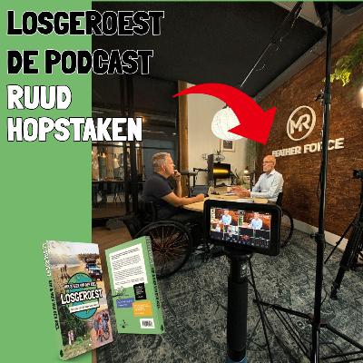 BONUS: LosgeroestCAST - #5 Ruud Hopstaken - Hij verkocht alles wat hij had en ging te voet verder.