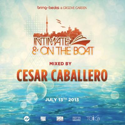 Groove Garden Sessions "INTIMATE & ON THE BOAT" mixed by Cesar Caballero - Episode 039 Groove Garden Sessions "INTIMATE & ON THE BOAT" mixed by Cesar Caballero - Episode 039