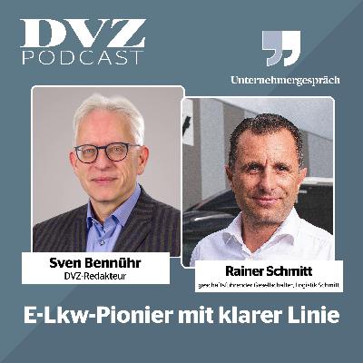 Rainer Schmitt: E-Lkw-Pionier mit klarer Linie