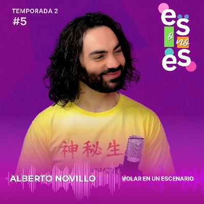 Volar en un escenario: Entrevista a Alberto Novillo