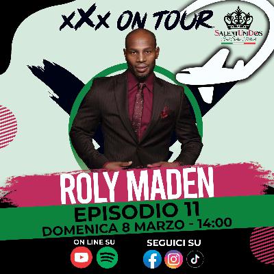 🎙️ xXx On Tour ✈️🌎​- Ep.11 | Roly Maden (Salentounidos Edition)
