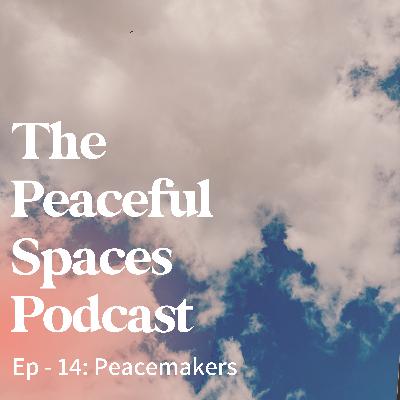 Peacemakers Peacemakers