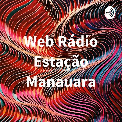 Web Rádio Estação Manauara (Trailer)