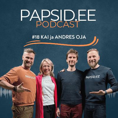 #18 - Kai ja Andres Oja: Lahkumineku kunst - ausalt, valusalt ja huumoriga
