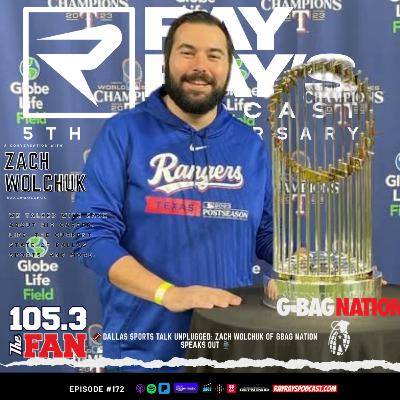 Zach Wolchuk — GBAG Nation, Dallas Sports Talk, and Life on 105.3 The Fan (Episode 172) | Ray Ray’s Podcast Zach Wolchuk — GBAG Nation, Dallas Sports Talk, and Life on 105.3 The Fan (Episode 172) | Ray Ray’s Podcast