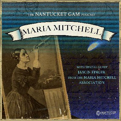 Celestial Trailblazer - The Life of Maria Mitchell with Jascin Leonardo Finger