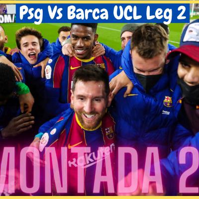 Hindi : Psg Vs Barca UCL leg 2 || can we do Remontada Again?