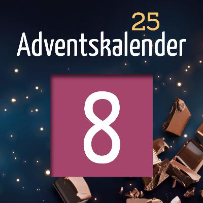 Adventskalender 2025 - Türchen 8