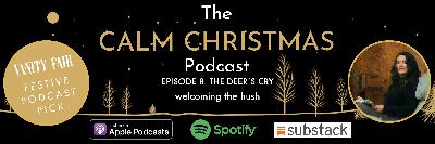 🎄🎧Season 5 Episode 8 ✨The Deer's Cry✨