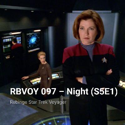 RBVOY 097 – Night (S5E1)