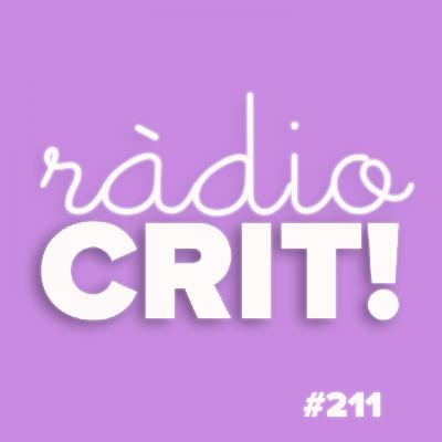 CRIT! Ràdio #211 [2022-03-23]