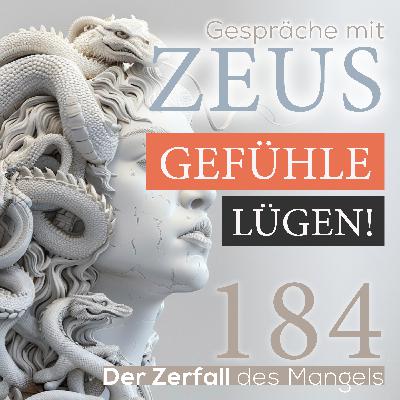 184. Deine Gefühle lügen dich an