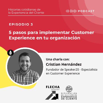 5 pasos para implementar Customer Experience en tu organización