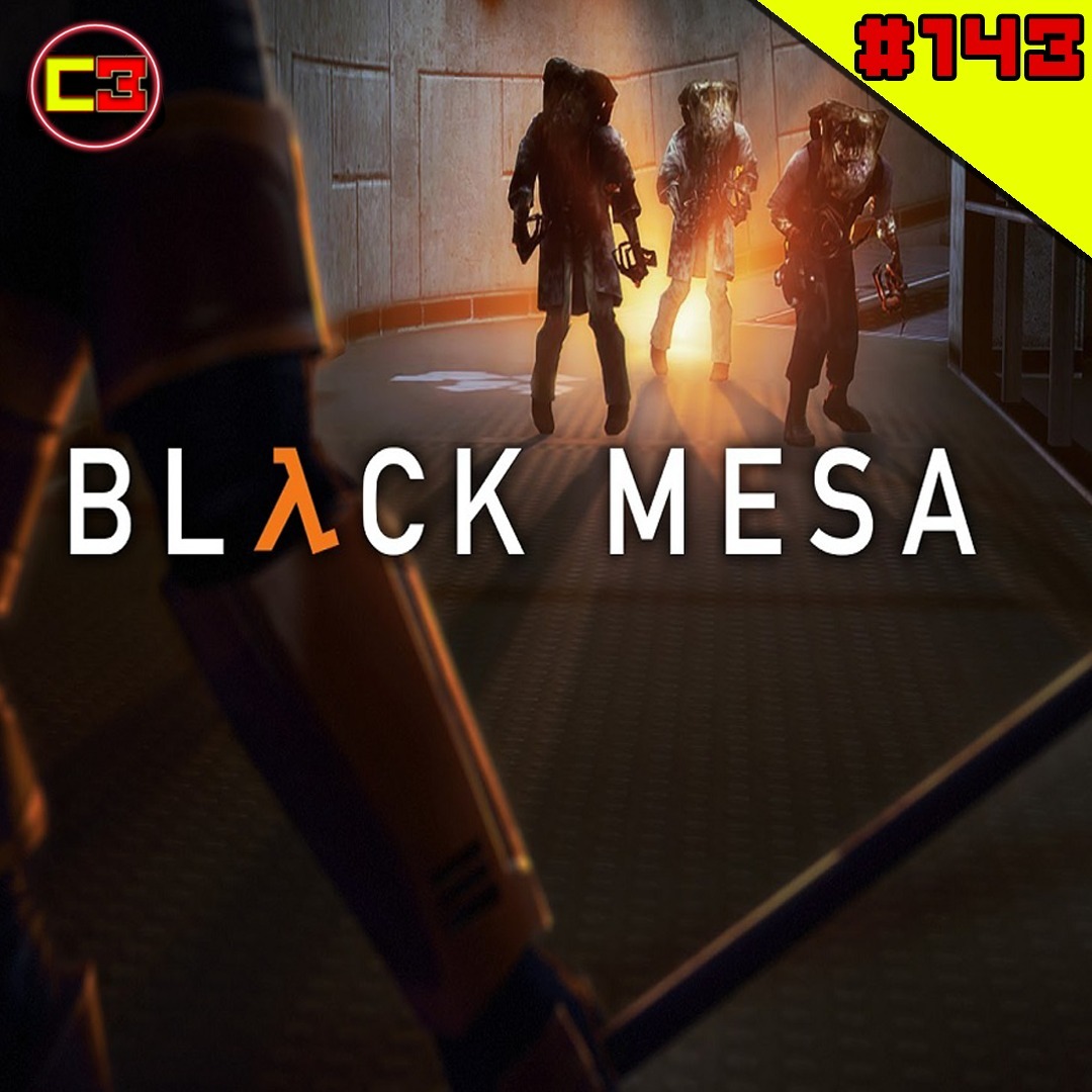 Episódio #143 - Black Mesa episode artwork