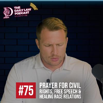 Prayer for Civil Rights, Free Speech & Healing Race Relations Prayer for Civil Rights, Free Speech & Healing Race Relations