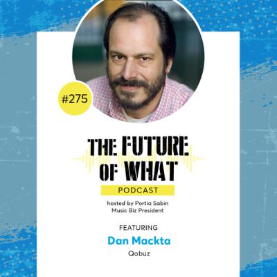 Episode #275 — Standing Out in the Crowded DSP Space: A Conversation with Qobuz’s Dan Mackta